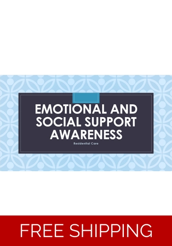 Residential Care - Emotional and Social Support Awareness - Residential Care